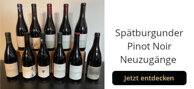 Spätburgunder/Pinot Noir Neuzugänge